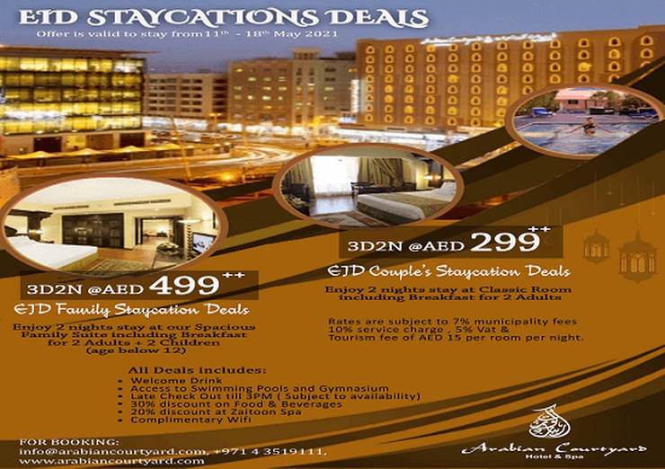Eid family staycation deal arabian courtyard hotel & spa bur dubai Eid family staycation deal arabian courtyard hotel & spa bur dubai